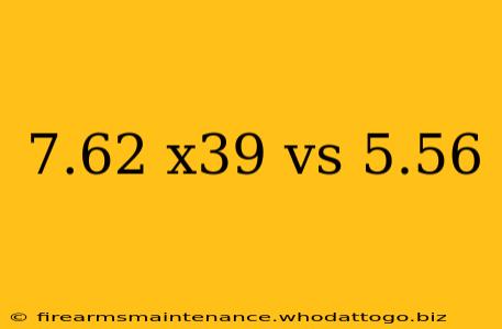 7.62 x39 vs 5.56