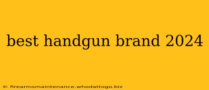 best handgun brand 2024