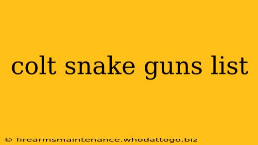 colt snake guns list